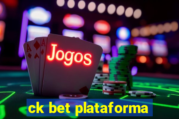 ck bet plataforma